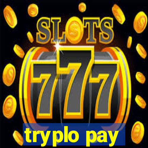 tryplo pay